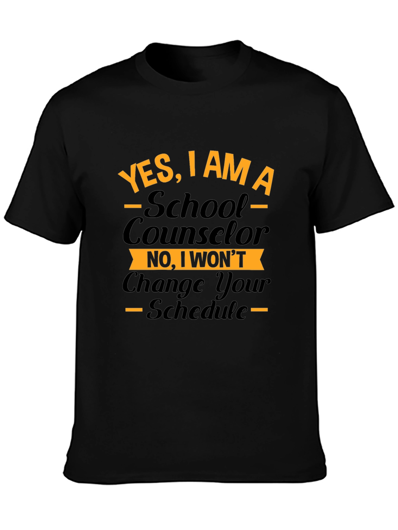 School Counselor T-Shirt - Funny Schedule Tee