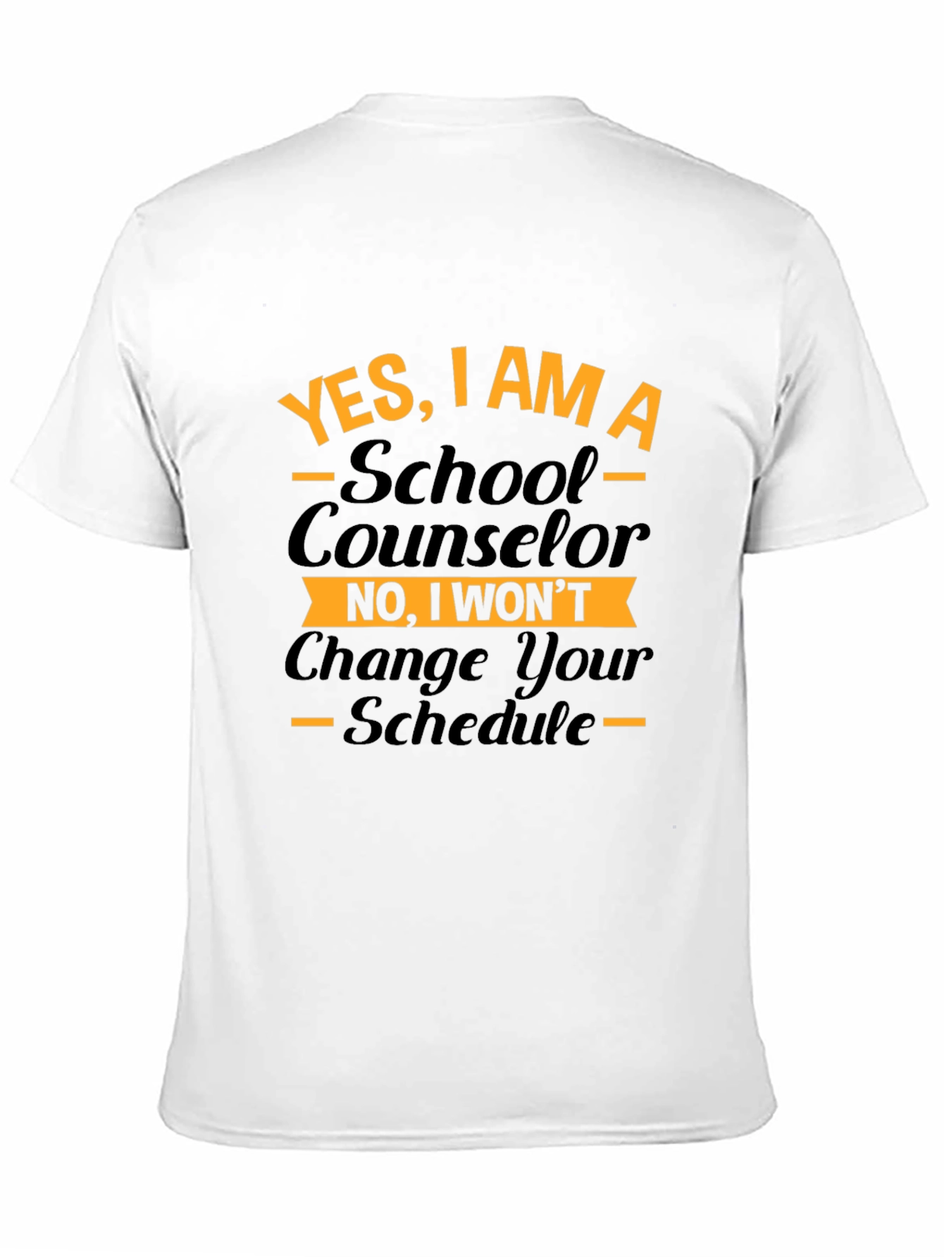 School Counselor T-Shirt - Funny Schedule Tee