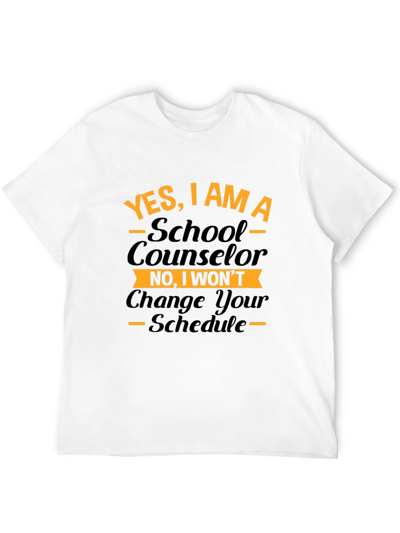 School Counselor T-Shirt - Funny Schedule Tee