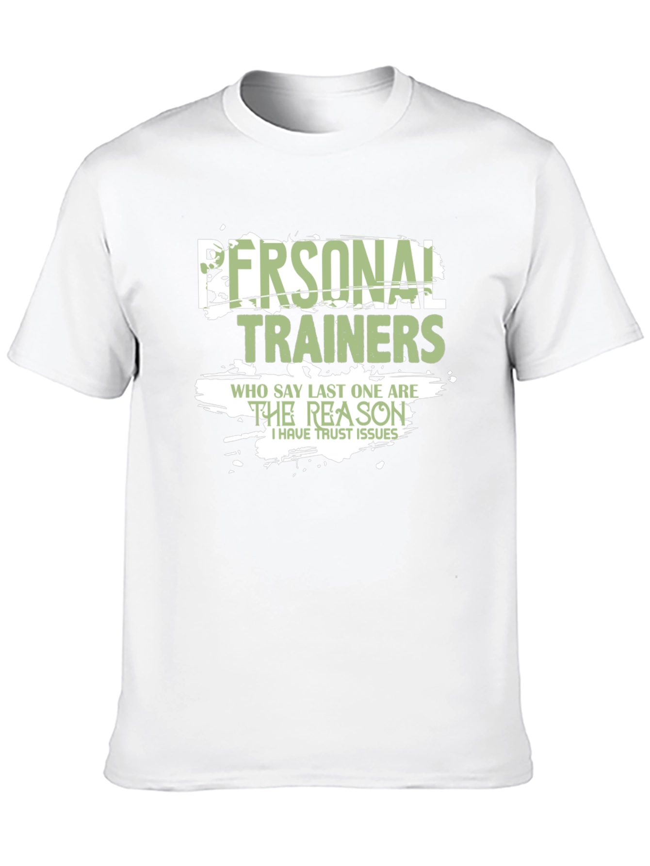 Funny Personal Trainer T-Shirt
