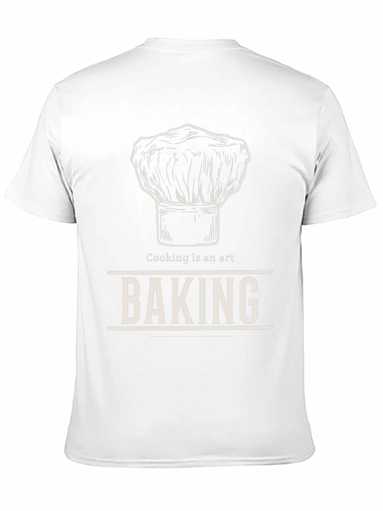 Baking is an Art - Chef Hat T-Shirt