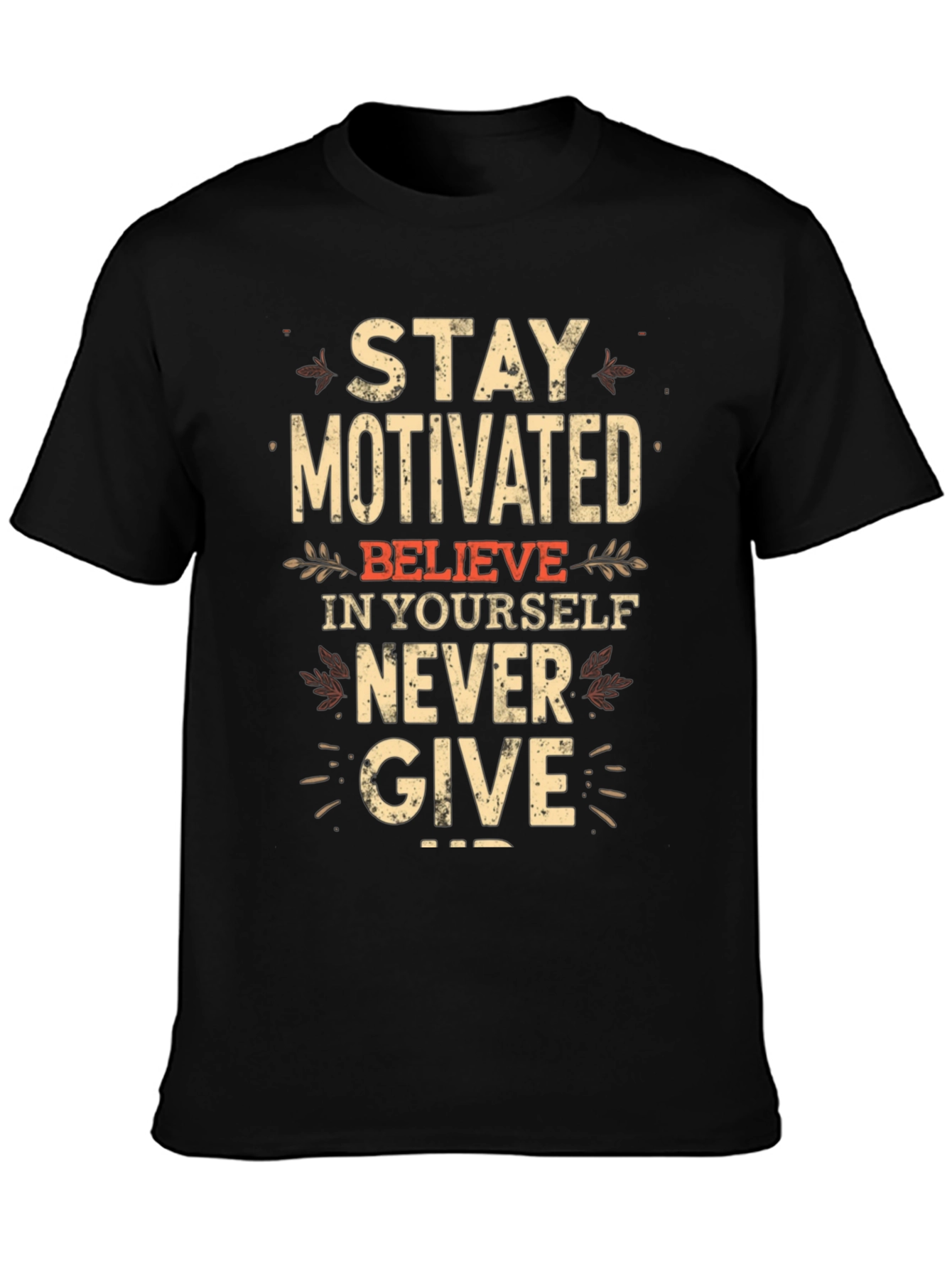 Motivational Black T-Shirt - Stay Motivated!