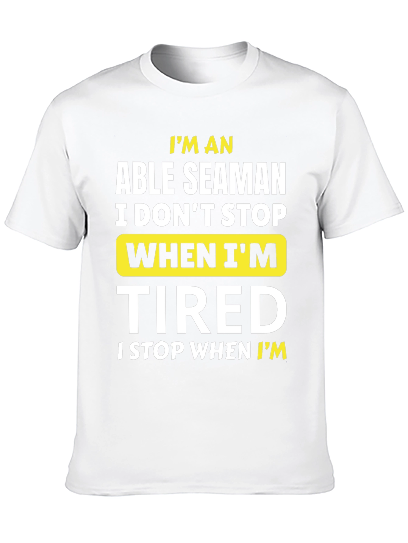 Able Seaman T-Shirt - Funny Seafarer Gift