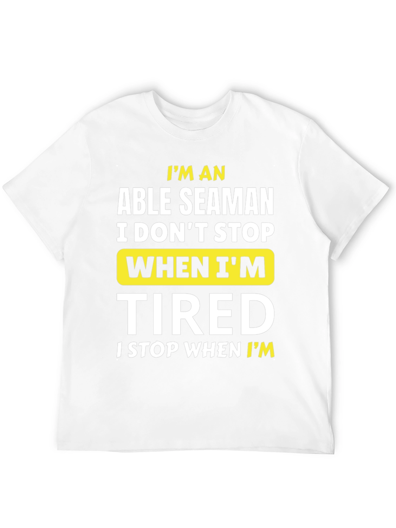 Able Seaman T-Shirt - Funny Seafarer Gift