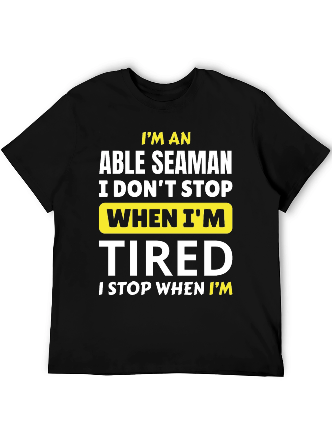 Able Seaman T-Shirt - Funny Seafarer Gift