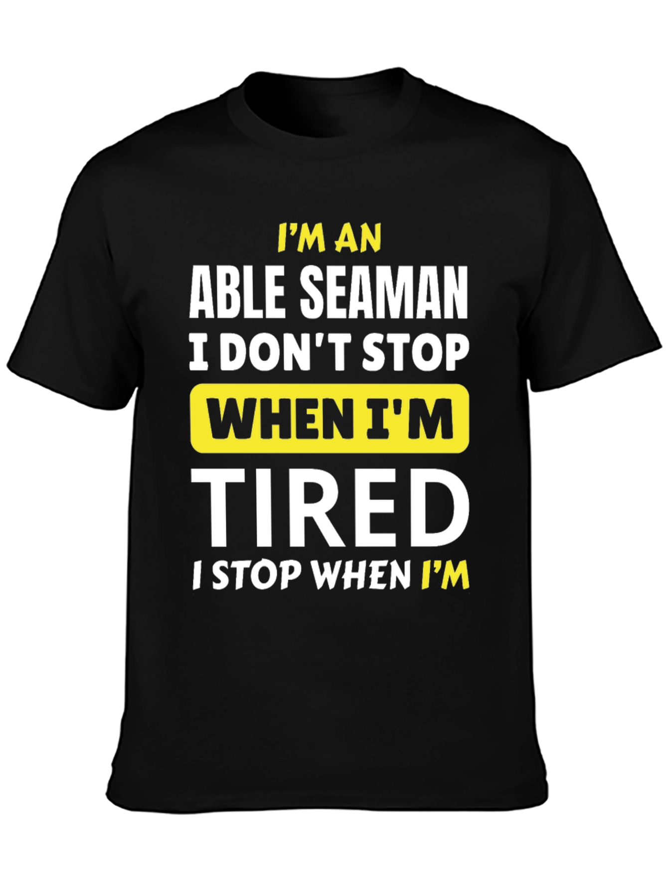 Able Seaman T-Shirt - Funny Seafarer Gift
