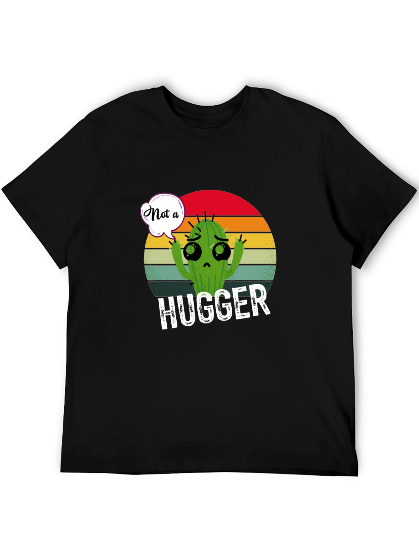 Not a Hugger Cactus T-Shirt