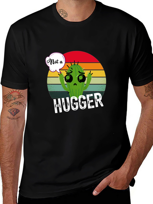 Not a Hugger Cactus T-Shirt
