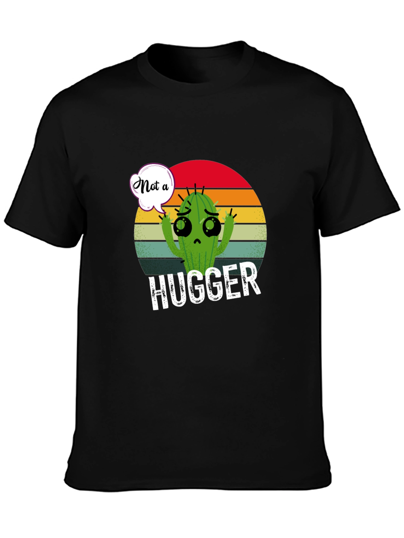 Not a Hugger Cactus T-Shirt