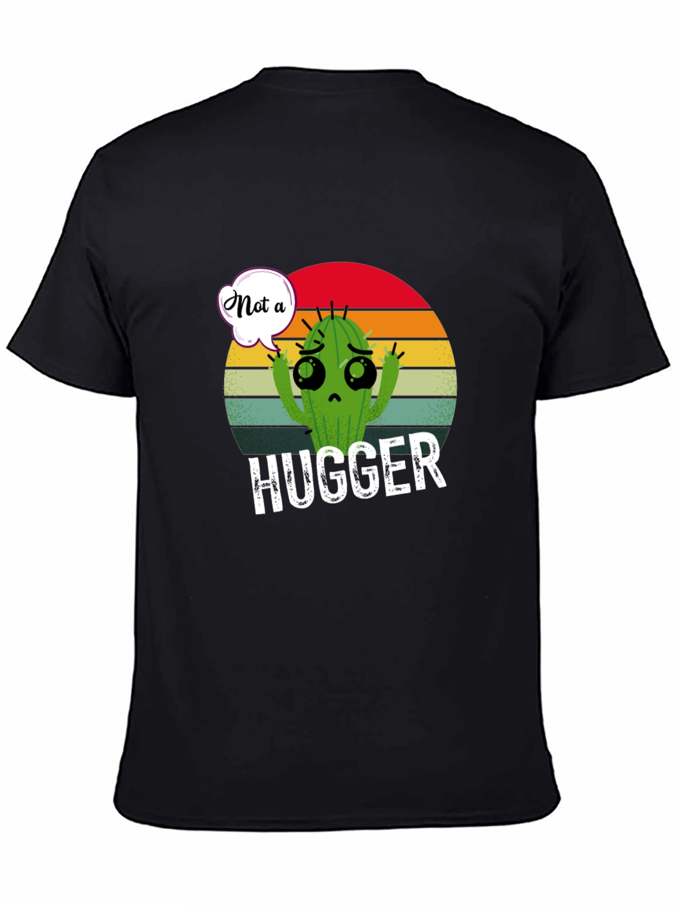 Not a Hugger Cactus T-Shirt