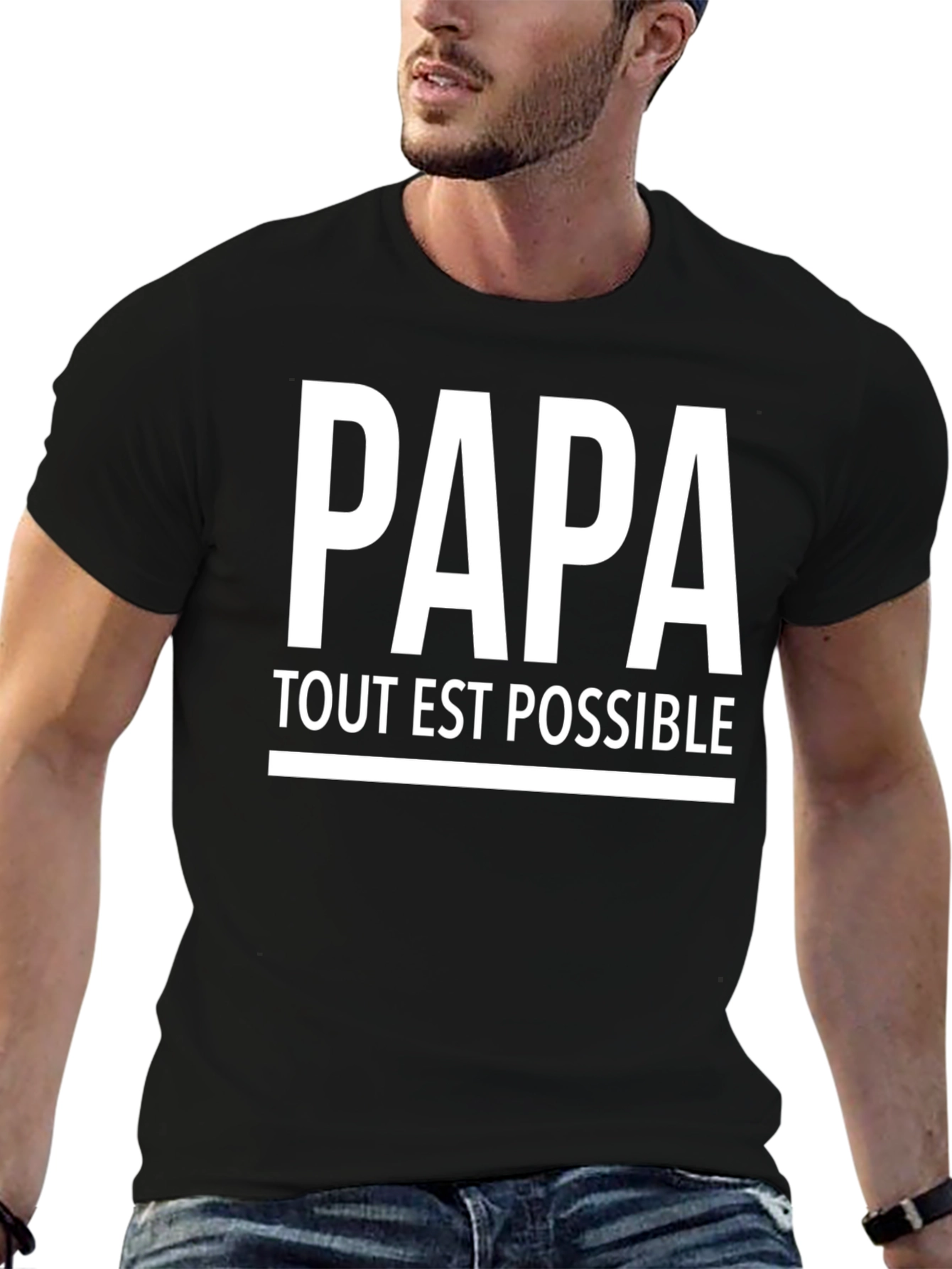Papa Tout Est Possible T-Shirt - Fathers Day Gift