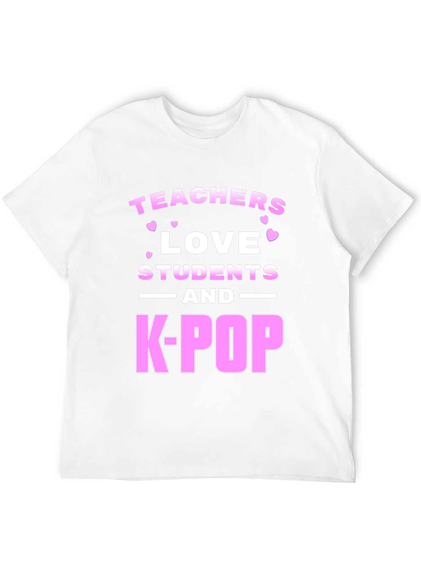 Teachers Love Students and K-Pop Graphic Tee