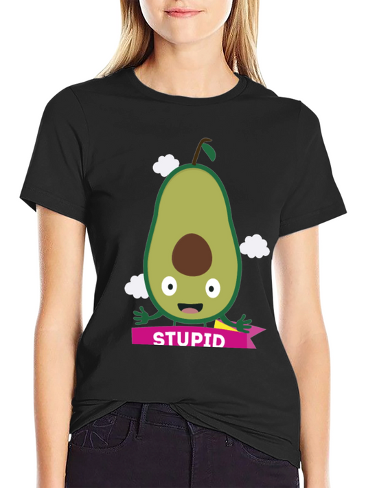 Funny Avocado T-Shirt - Stupid Graphic Tee
