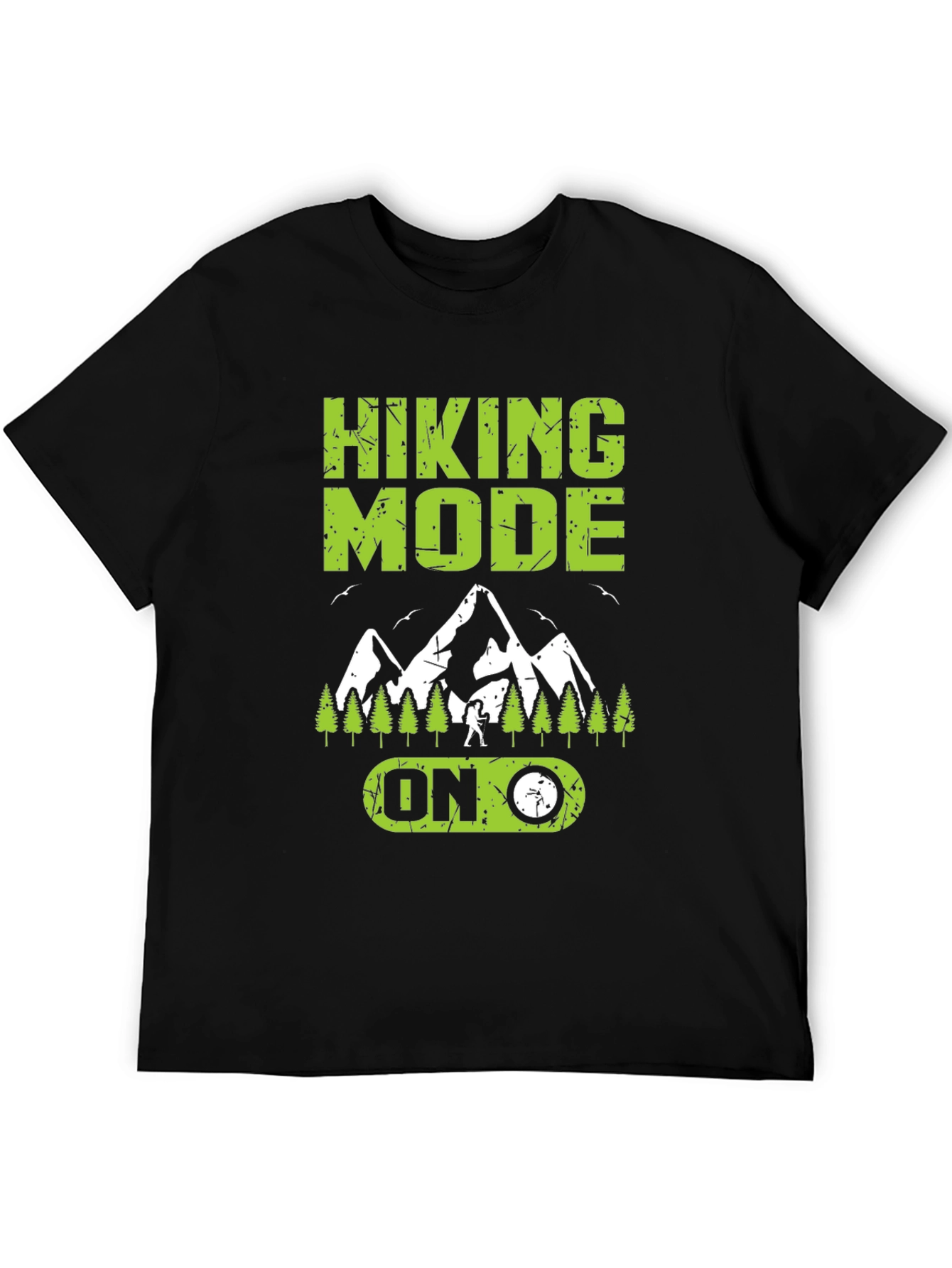 Hiking Mode On T-Shirt - Adventure Ready!