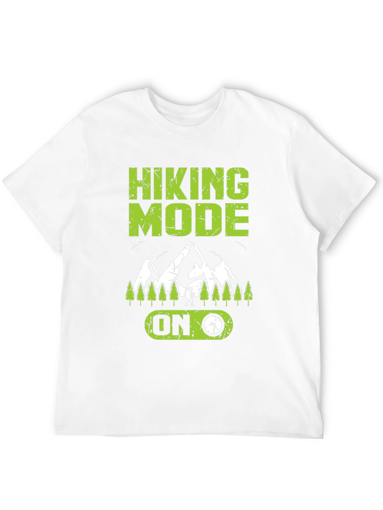 Hiking Mode On T-Shirt - Adventure Ready!