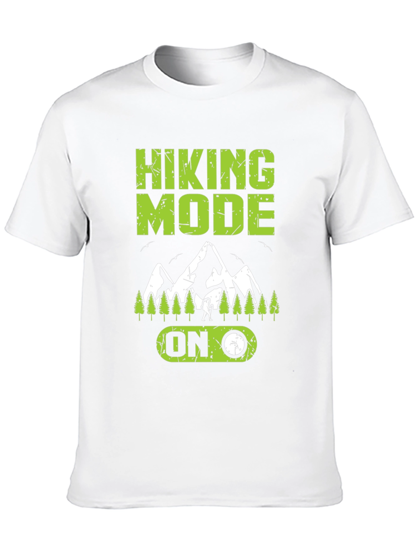 Hiking Mode On T-Shirt - Adventure Ready!