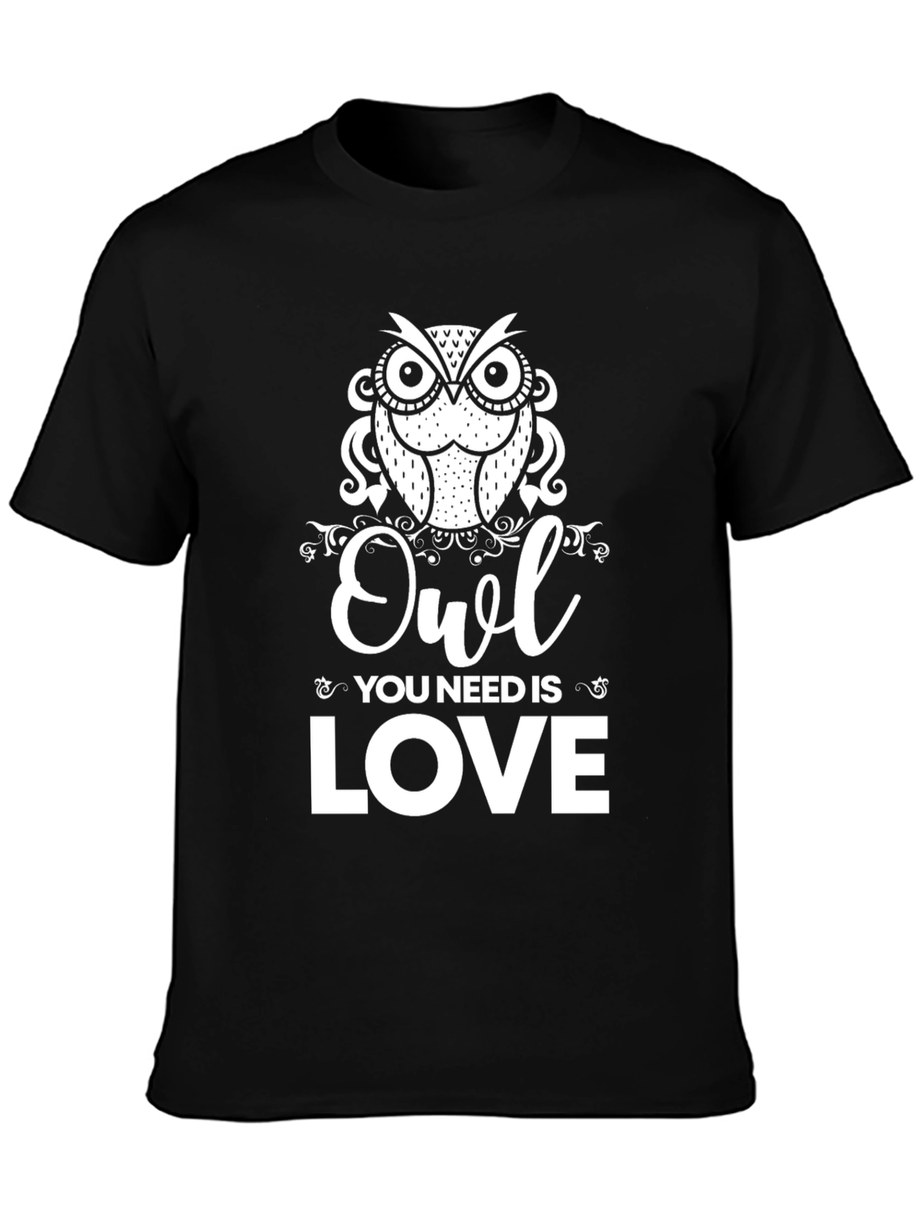 Owl You Need is Love T-Shirt