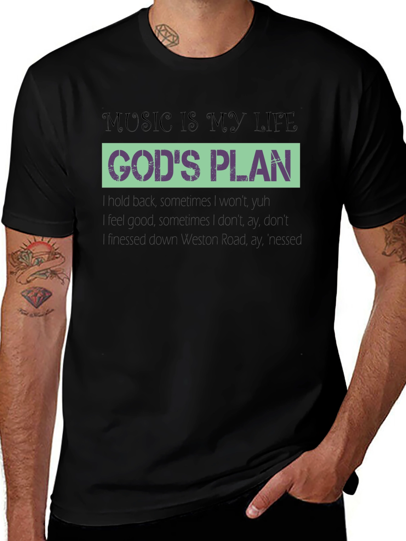Music is My Life Gods Plan Black Graphic T-Shirt