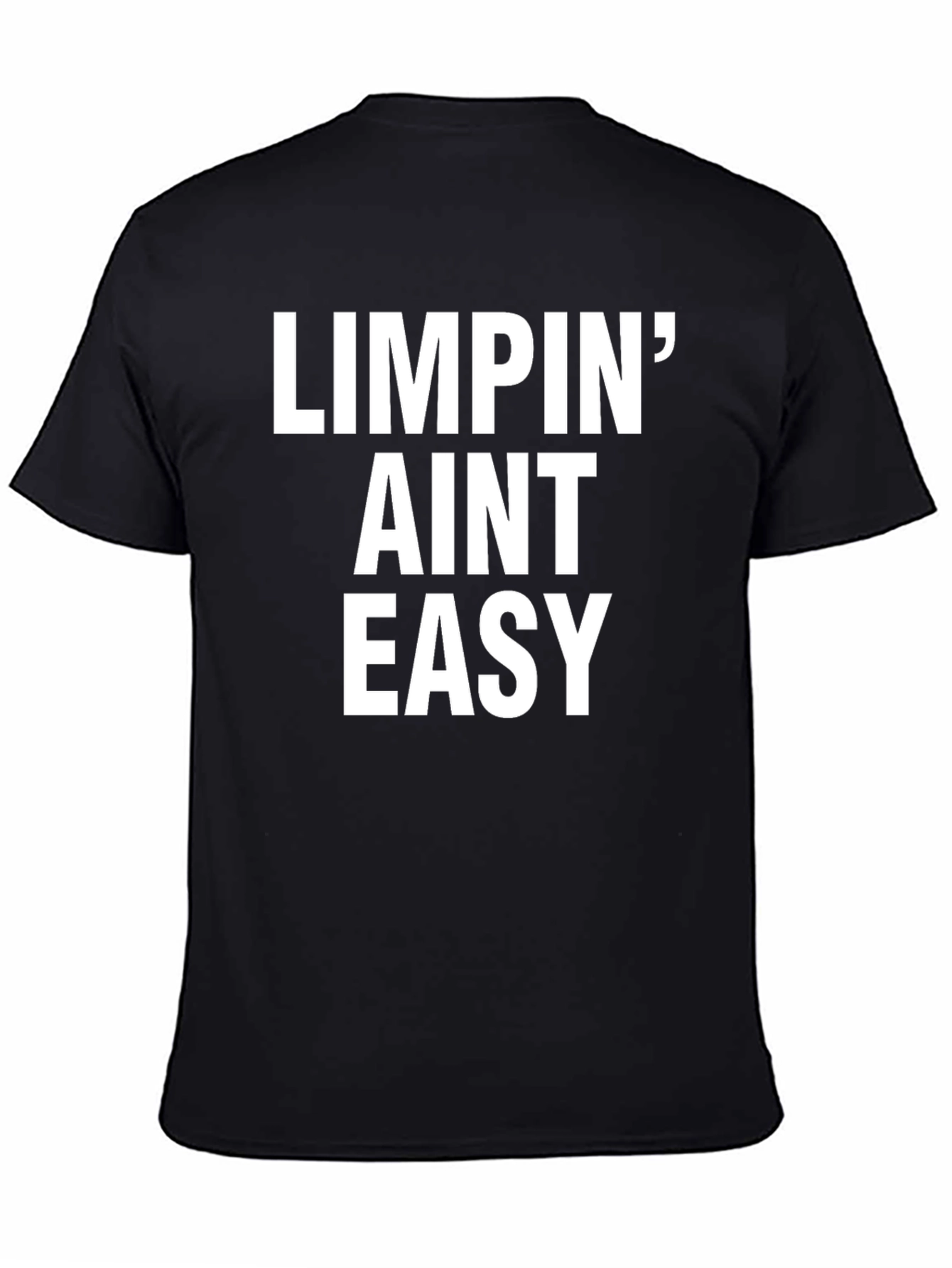 Limpin Aint Easy Black Graphic Tee