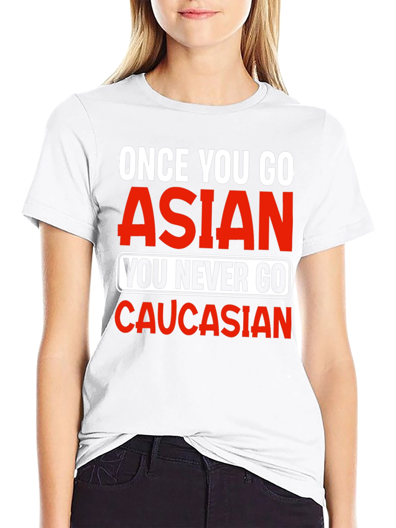 Once You Go Asian T-Shirt - Funny Novelty Tee