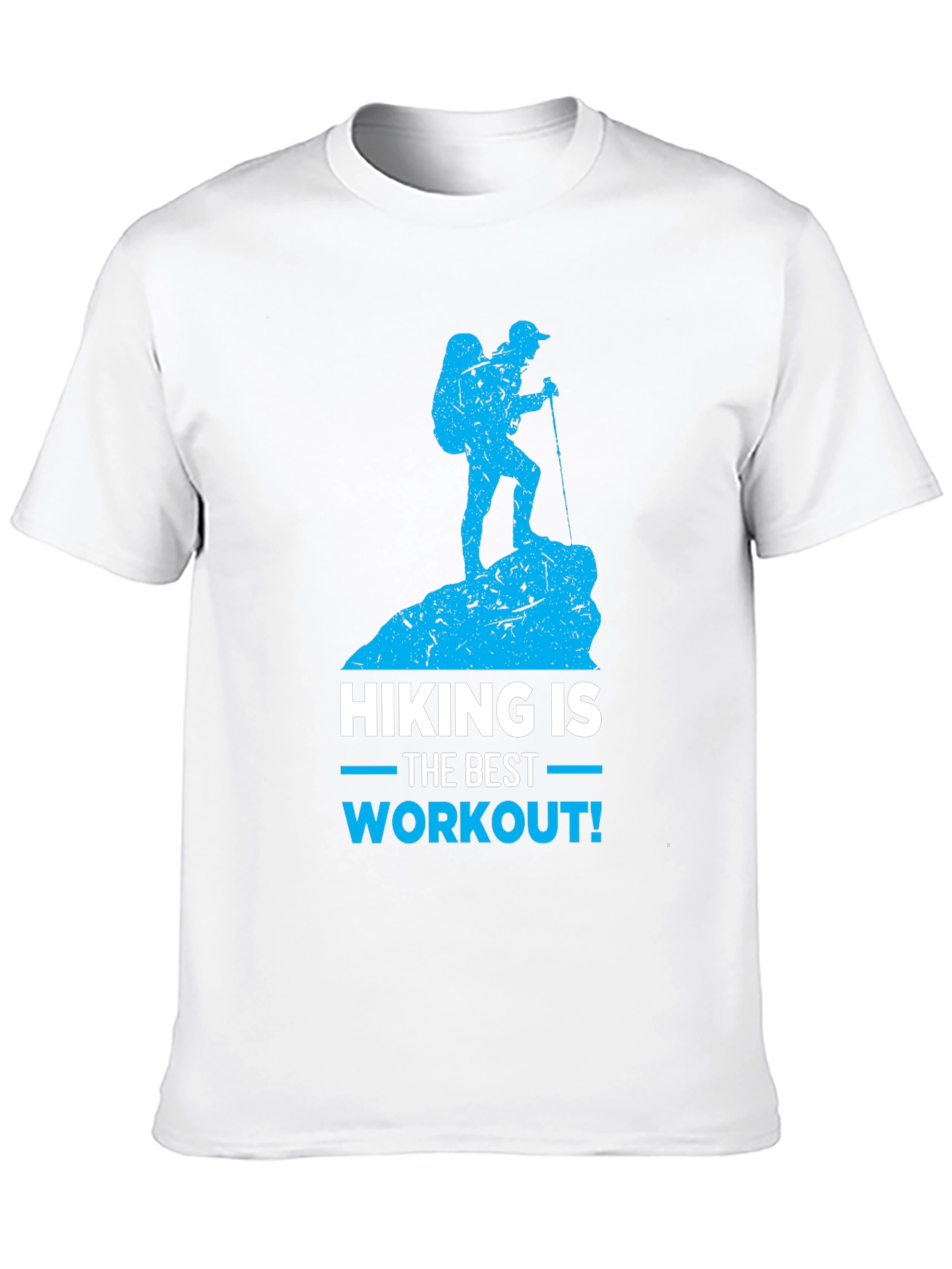 Hiking Is The Best Workout T-Shirt