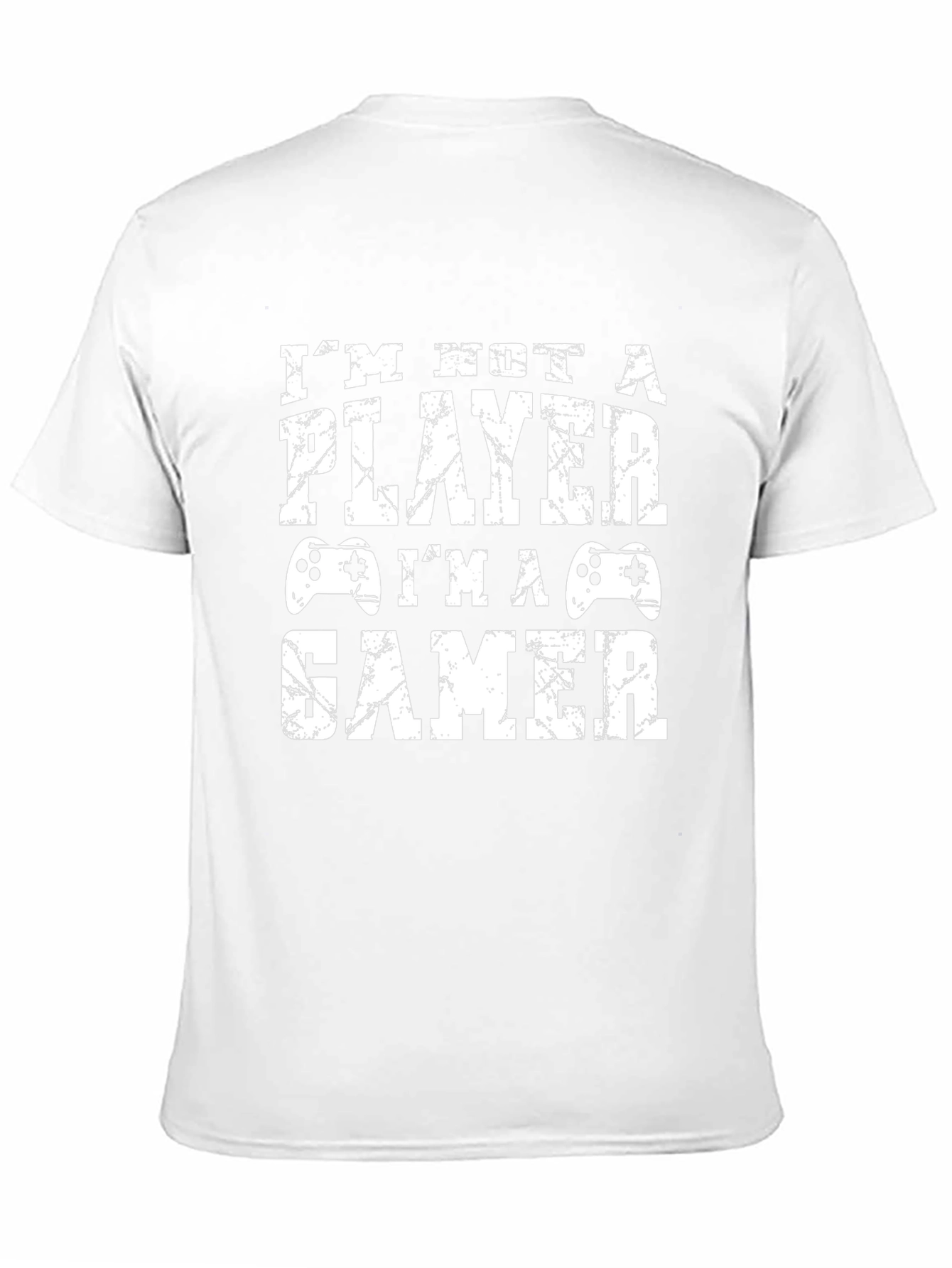 Im Not A Player Im A Gamer T-Shirt
