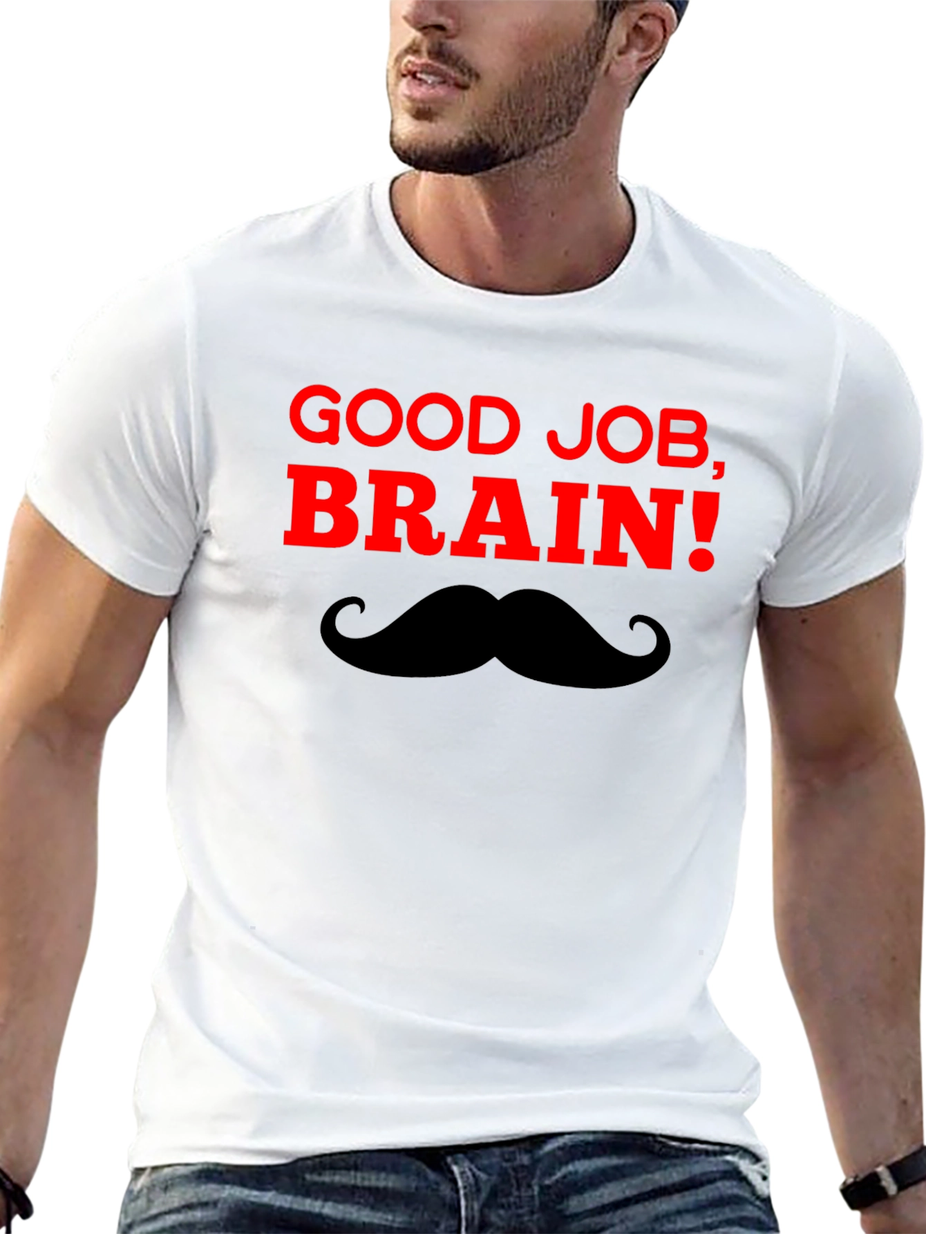 Good Job Brain! T-Shirt - Funny & Clever Design