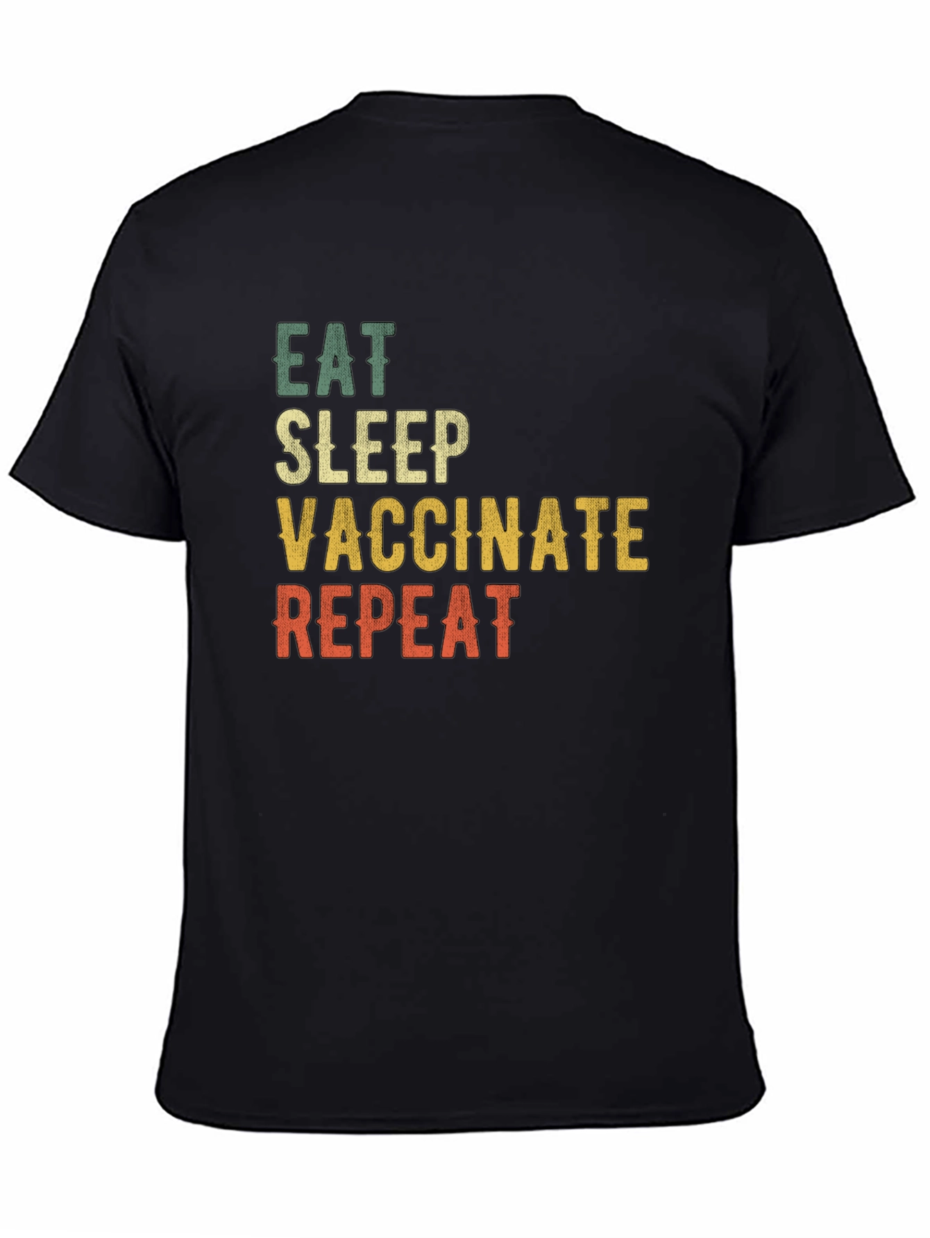 Eat Sleep Vaccinate Repeat T-Shirt
