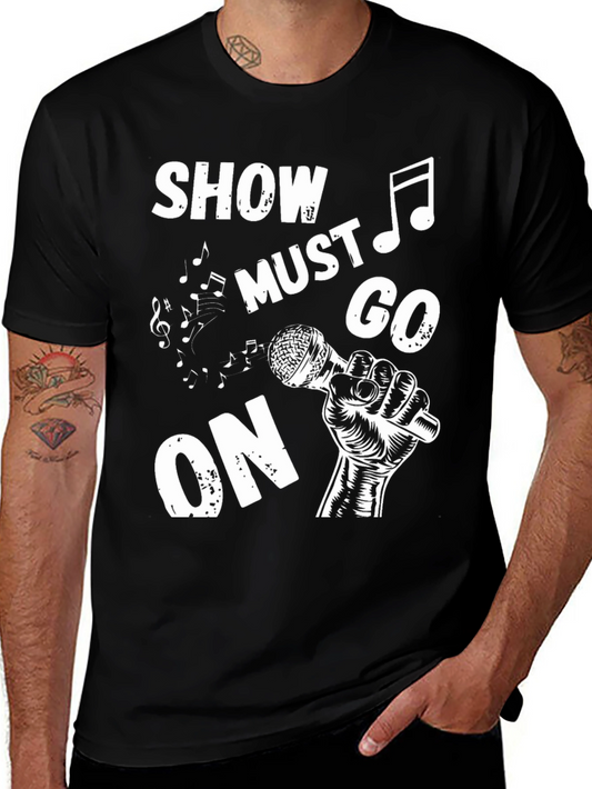 Show Must Go On Graphic T-Shirt