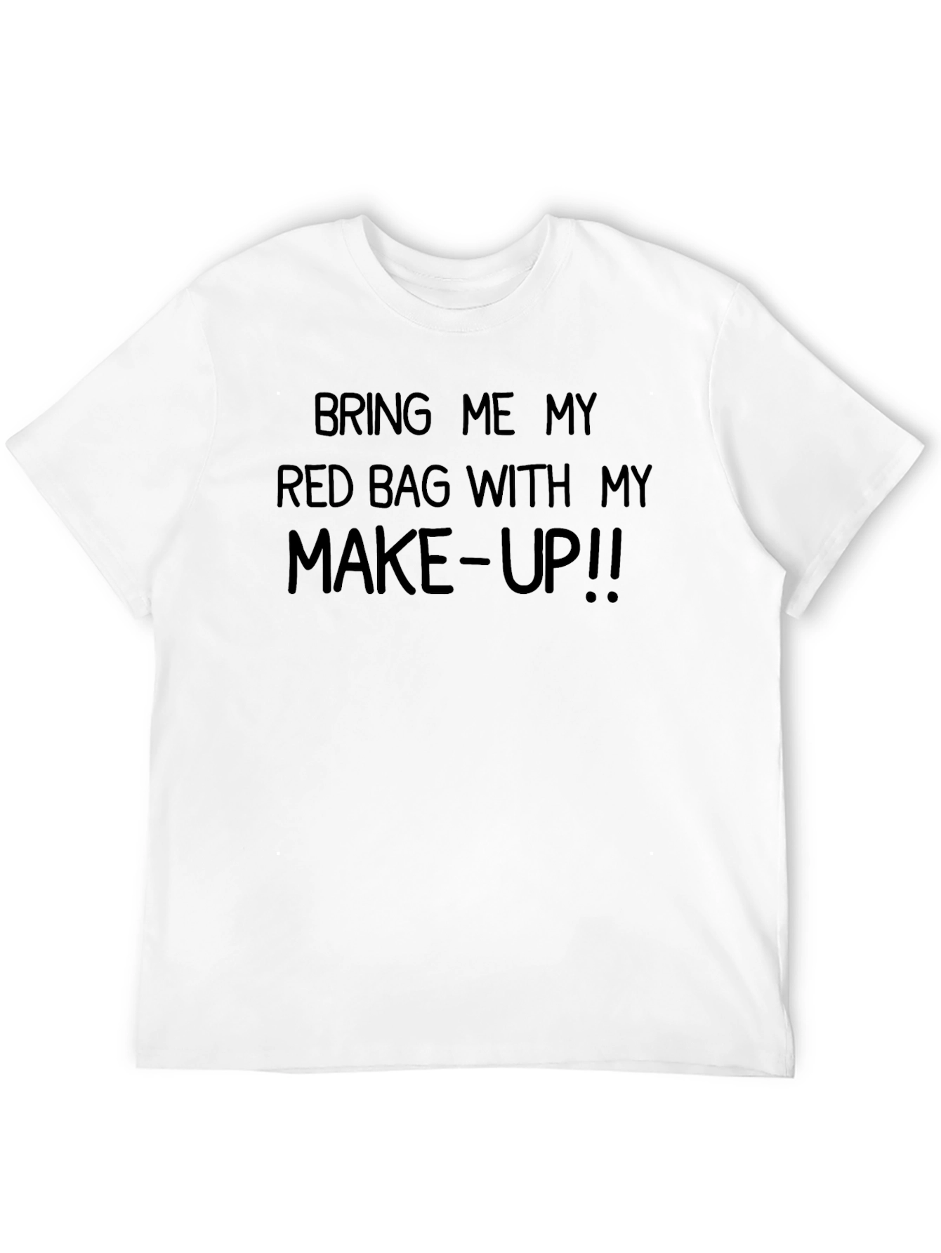 Bring Me My Red Bag Makeup T-Shirt