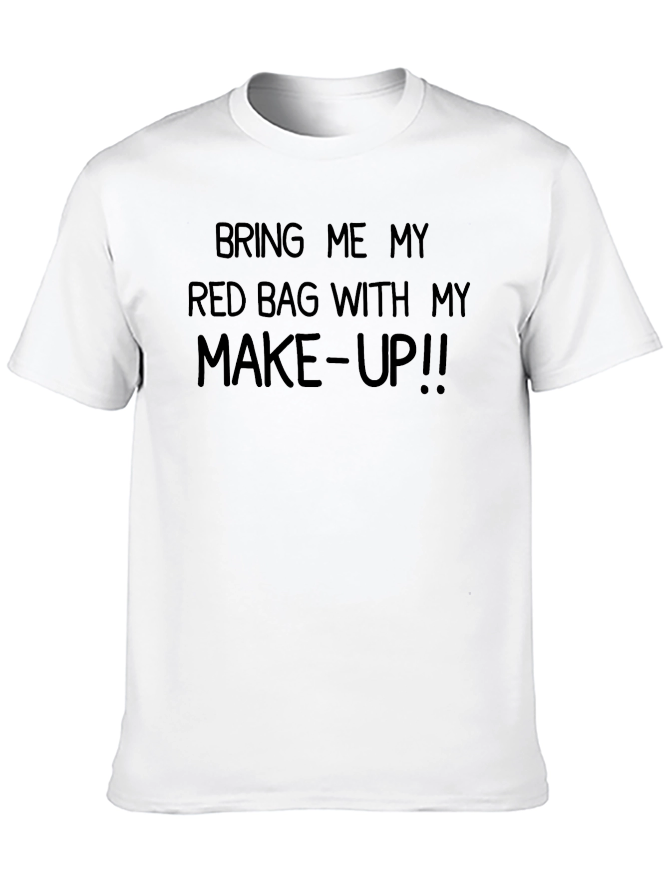Bring Me My Red Bag Makeup T-Shirt