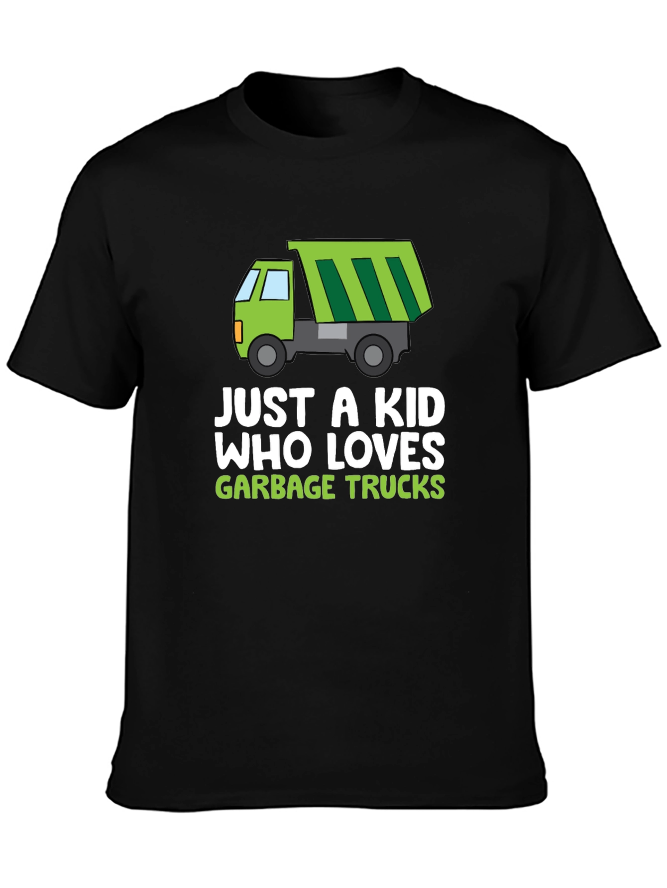 Just A Kid Who Loves Garbage Trucks T-Shirt