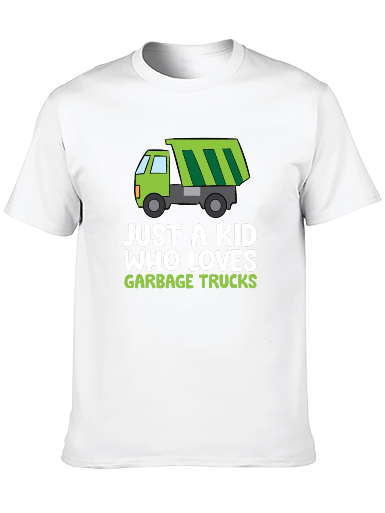 Just A Kid Who Loves Garbage Trucks T-Shirt