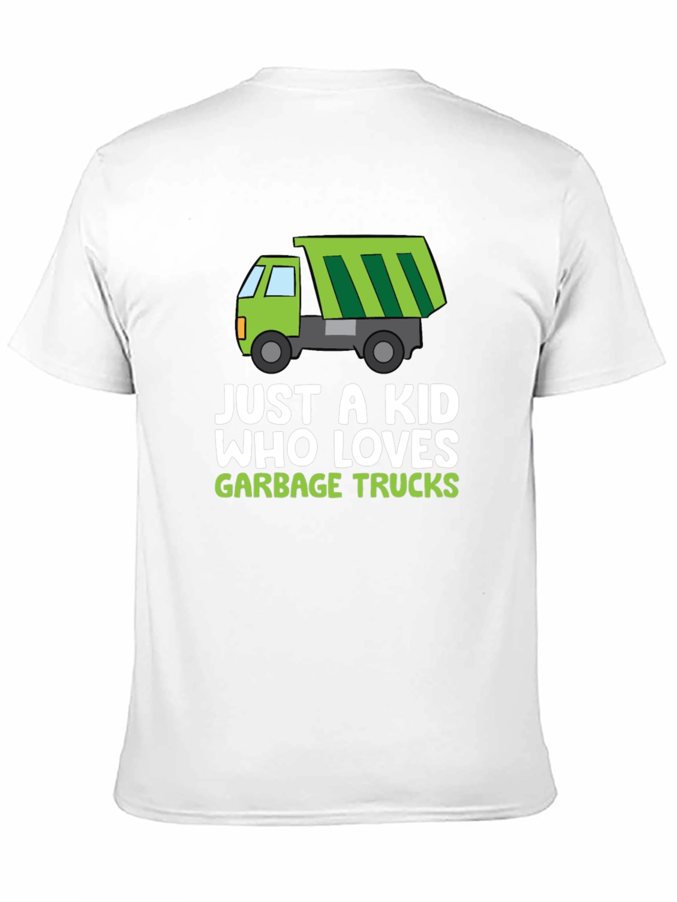 Just A Kid Who Loves Garbage Trucks T-Shirt