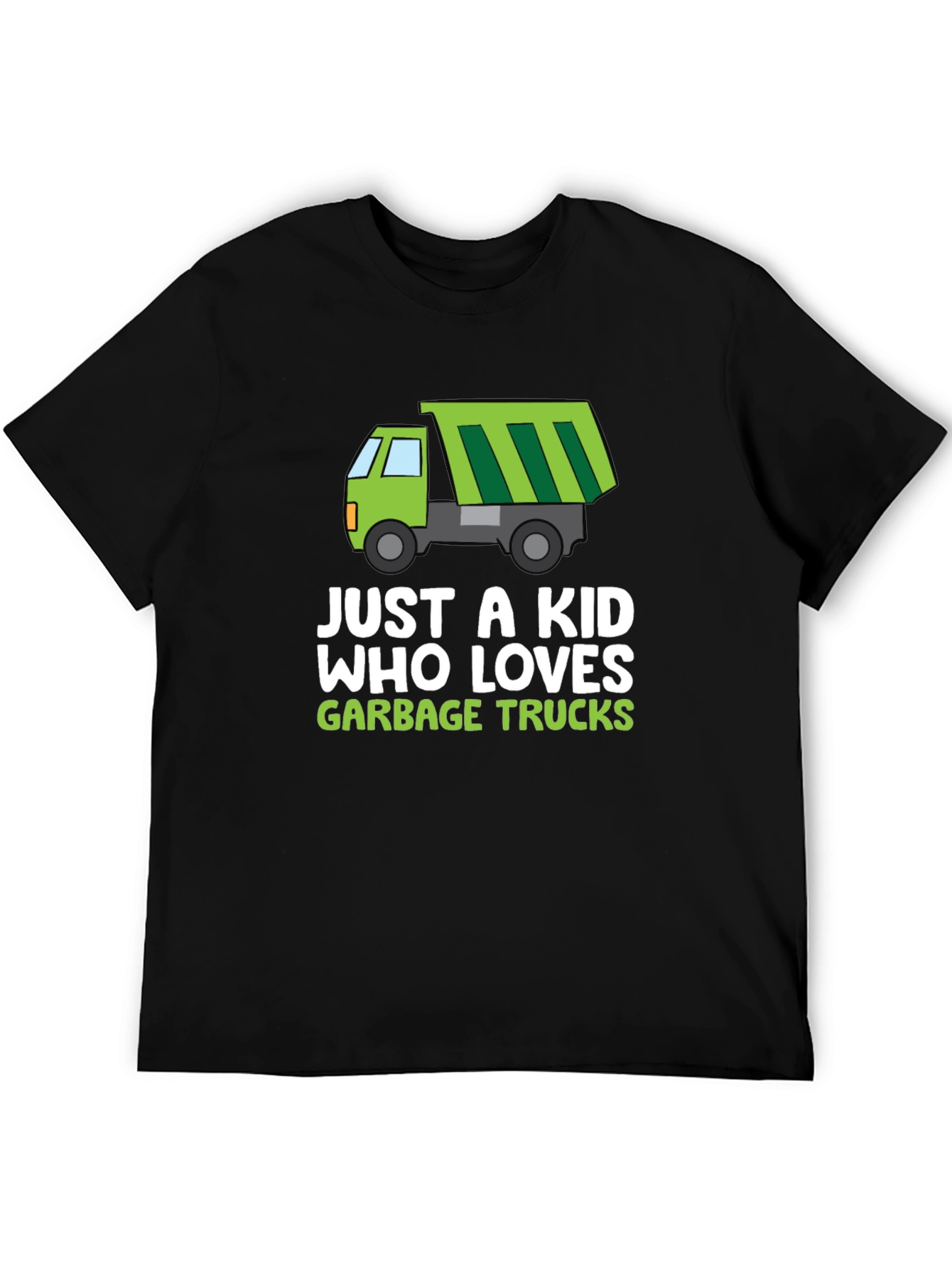 Just A Kid Who Loves Garbage Trucks T-Shirt