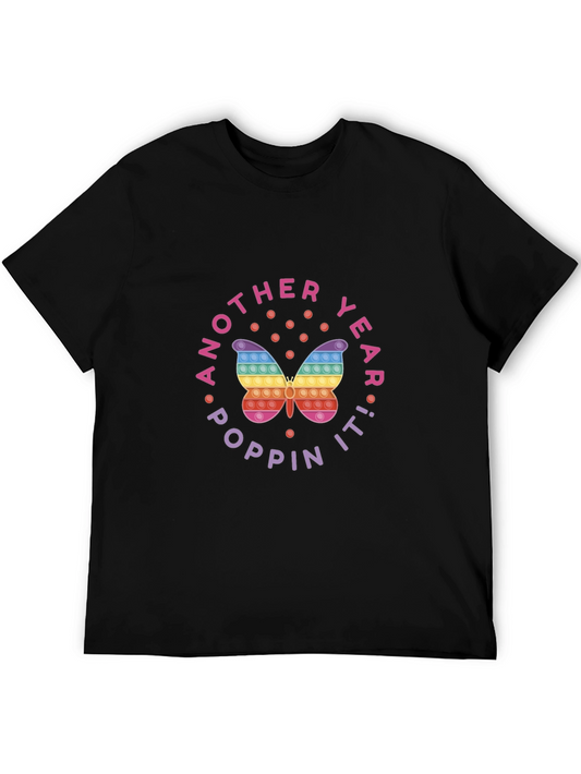 Another Year Poppin It! Butterfly Pop It T-Shirt