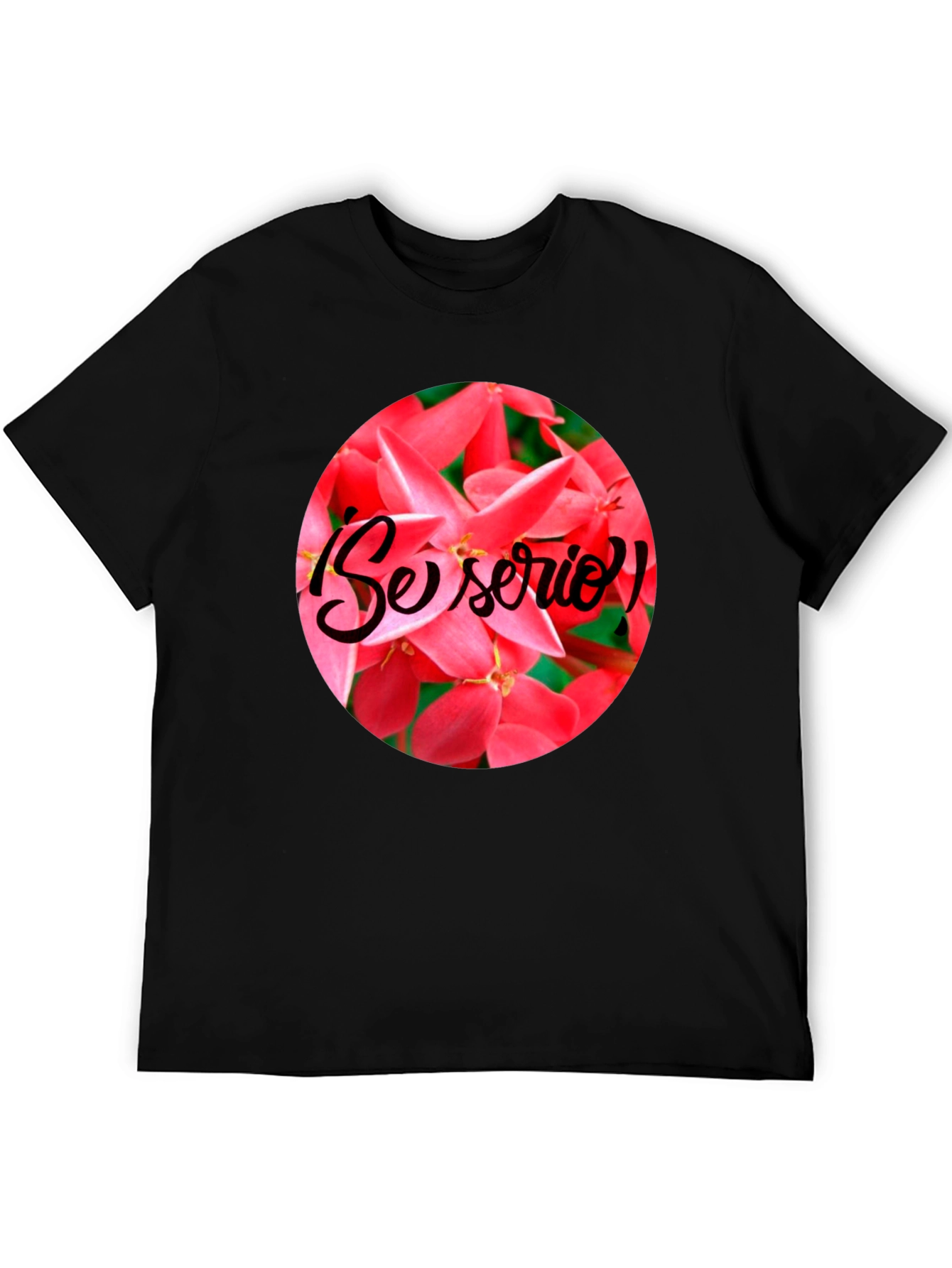 Floral Se Serio! Black T-Shirt