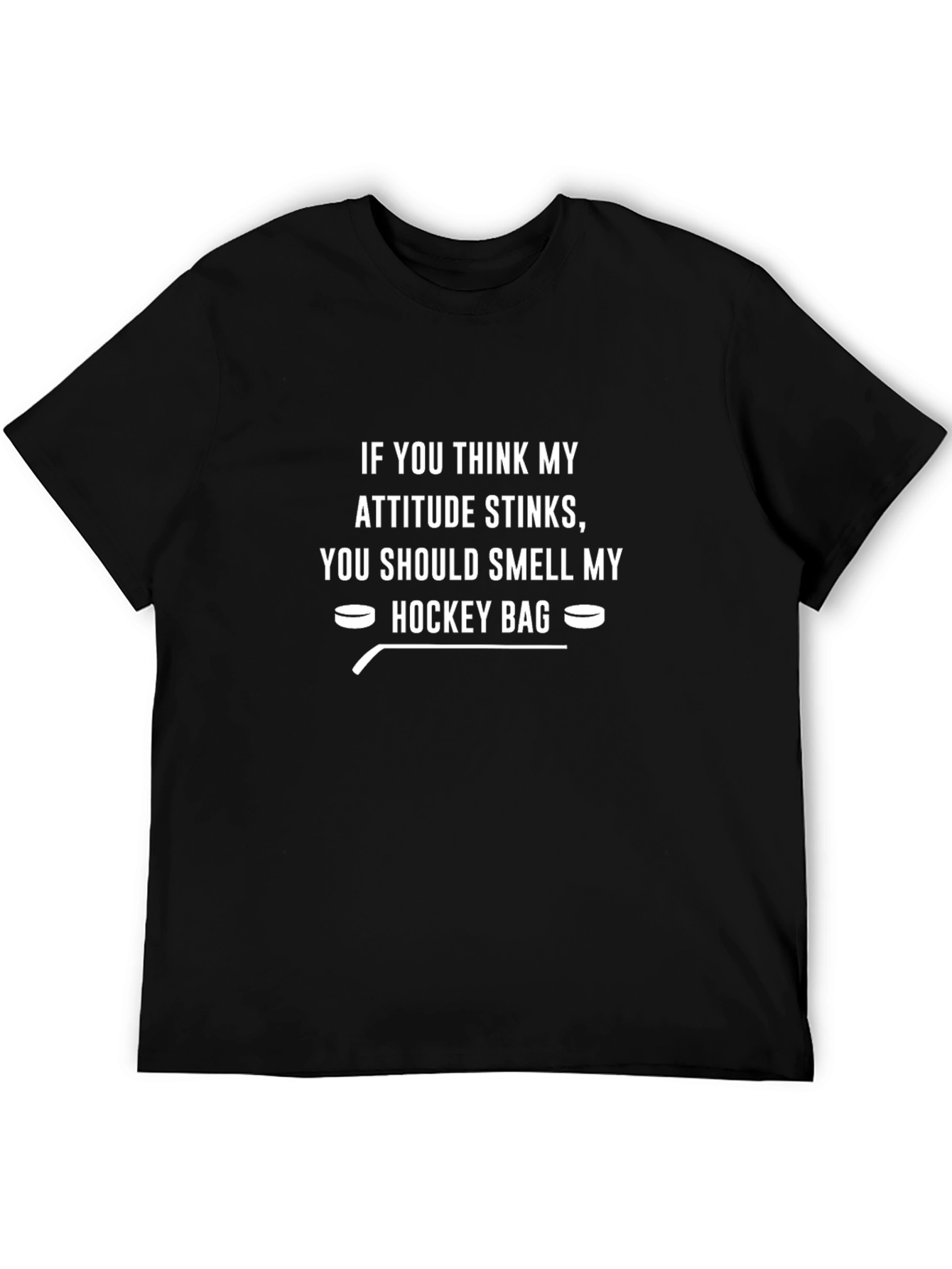Humorous Hockey T-Shirt: Attitude Stinks Smell My Bag!