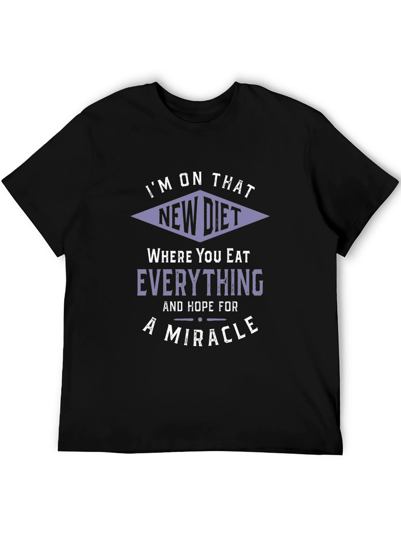 Funny Diet T-Shirt - Eat Everything & Hope