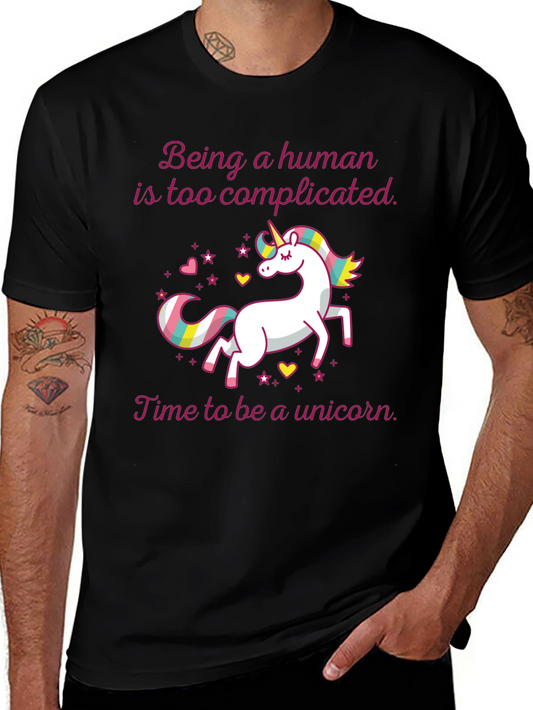 Unicorn T-Shirt - Being Human Is Too Complicated Tee