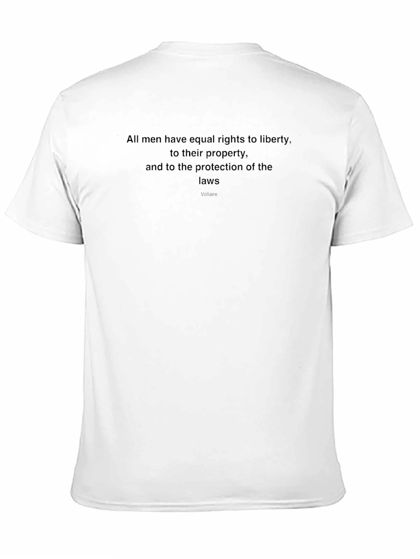 Voltaire Quote T-Shirt - Equal Rights Liberty Protection