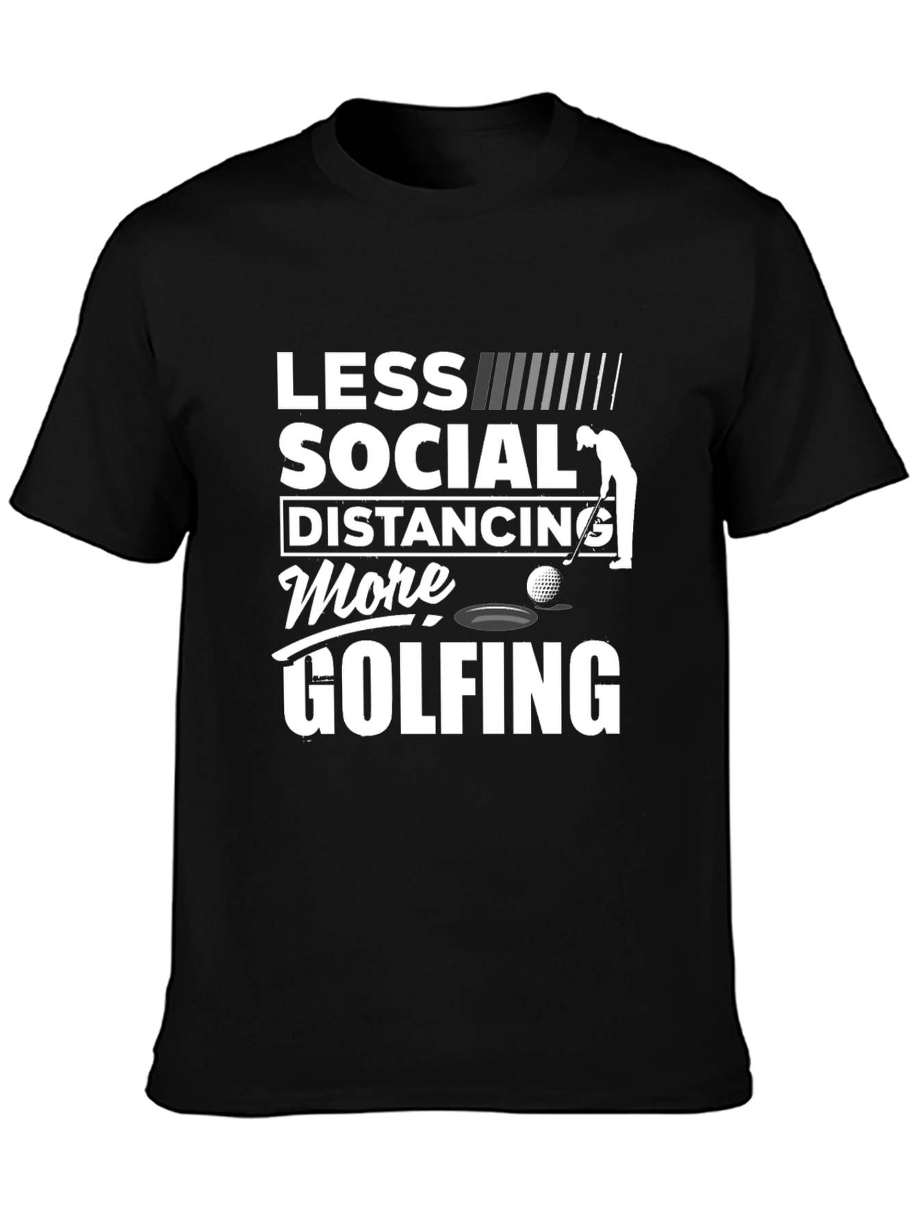 Less Social Distancing More Golfing T-Shirt
