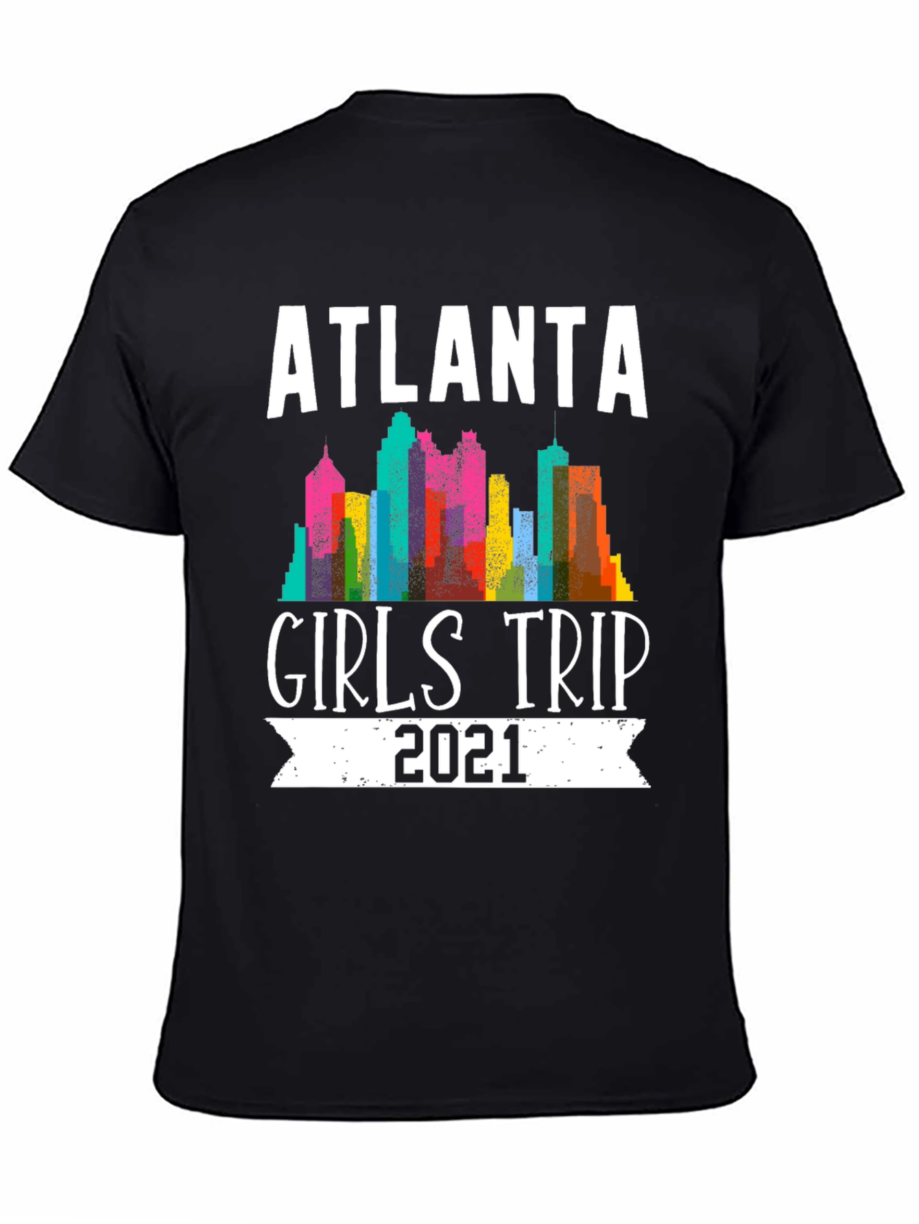 Atlanta Girls Trip 2021 T-Shirt
