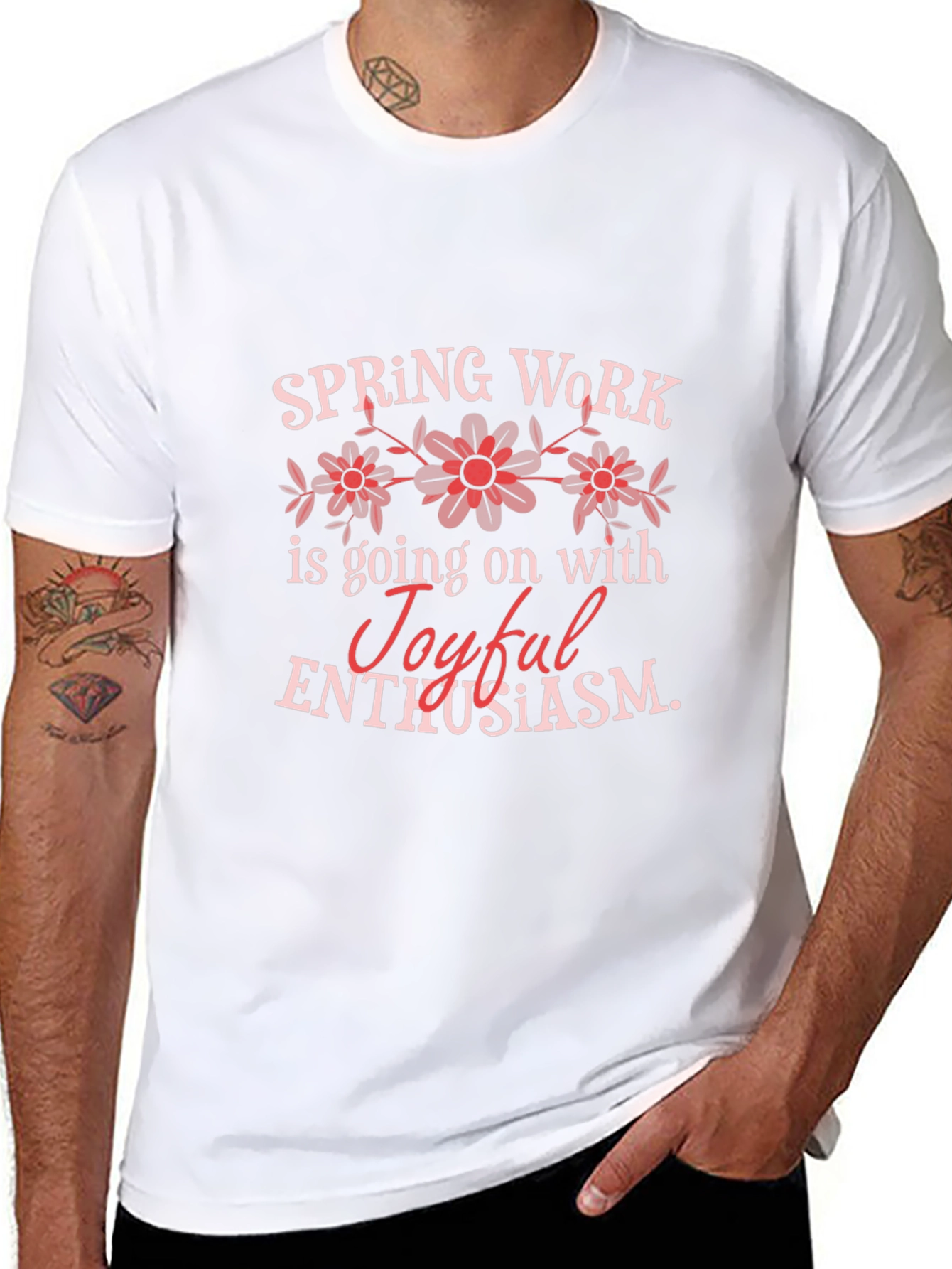 Spring Work Joyful Enthusiasm Graphic T-Shirt