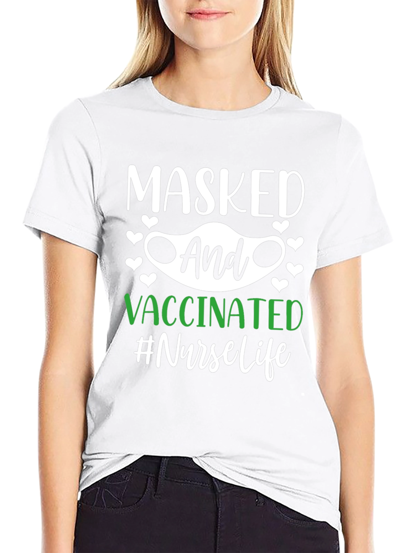 Masked and Vaccinated Nurse Life T-Shirt