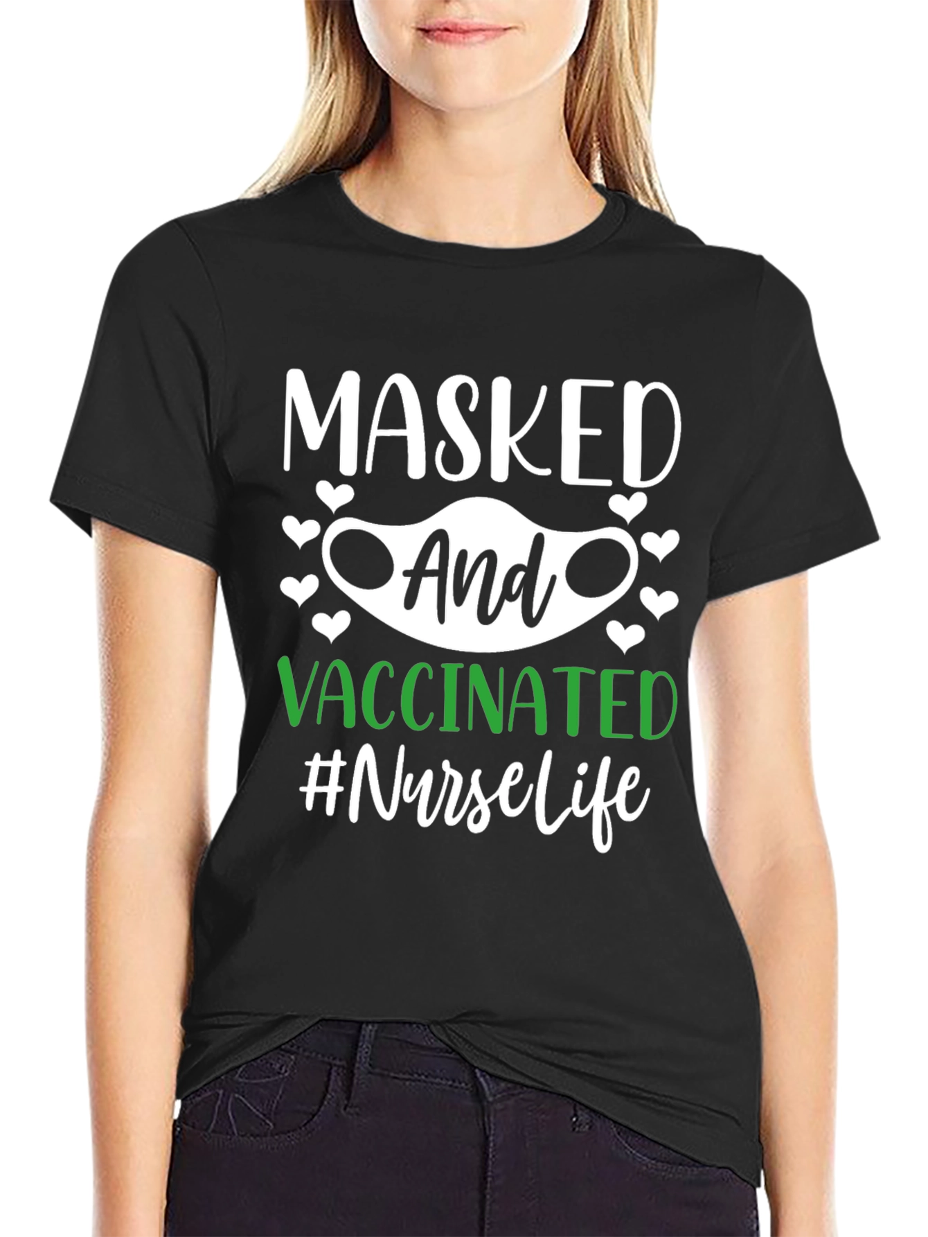 Masked and Vaccinated Nurse Life T-Shirt