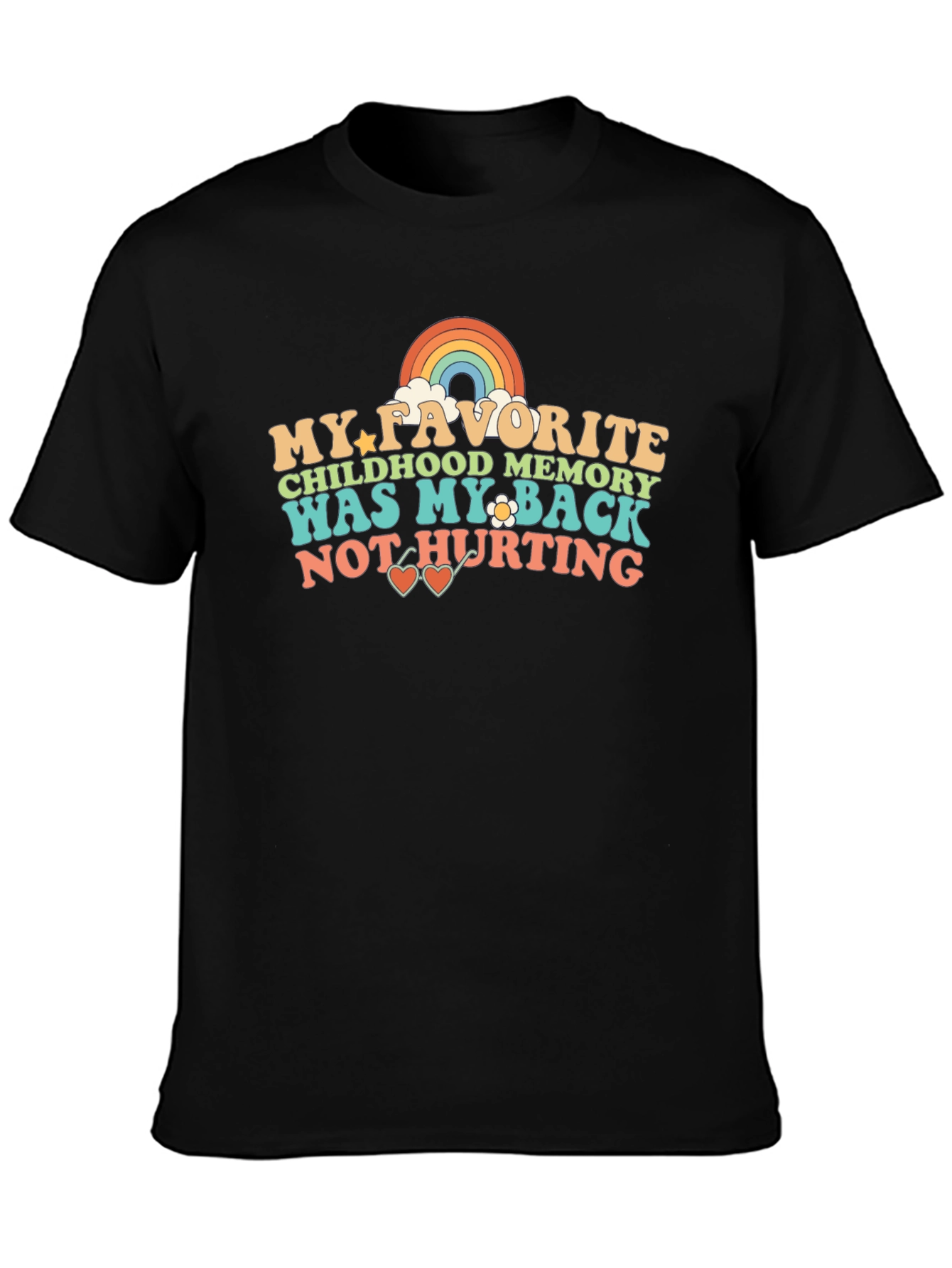 Funny Childhood Memory Back Pain T-Shirt