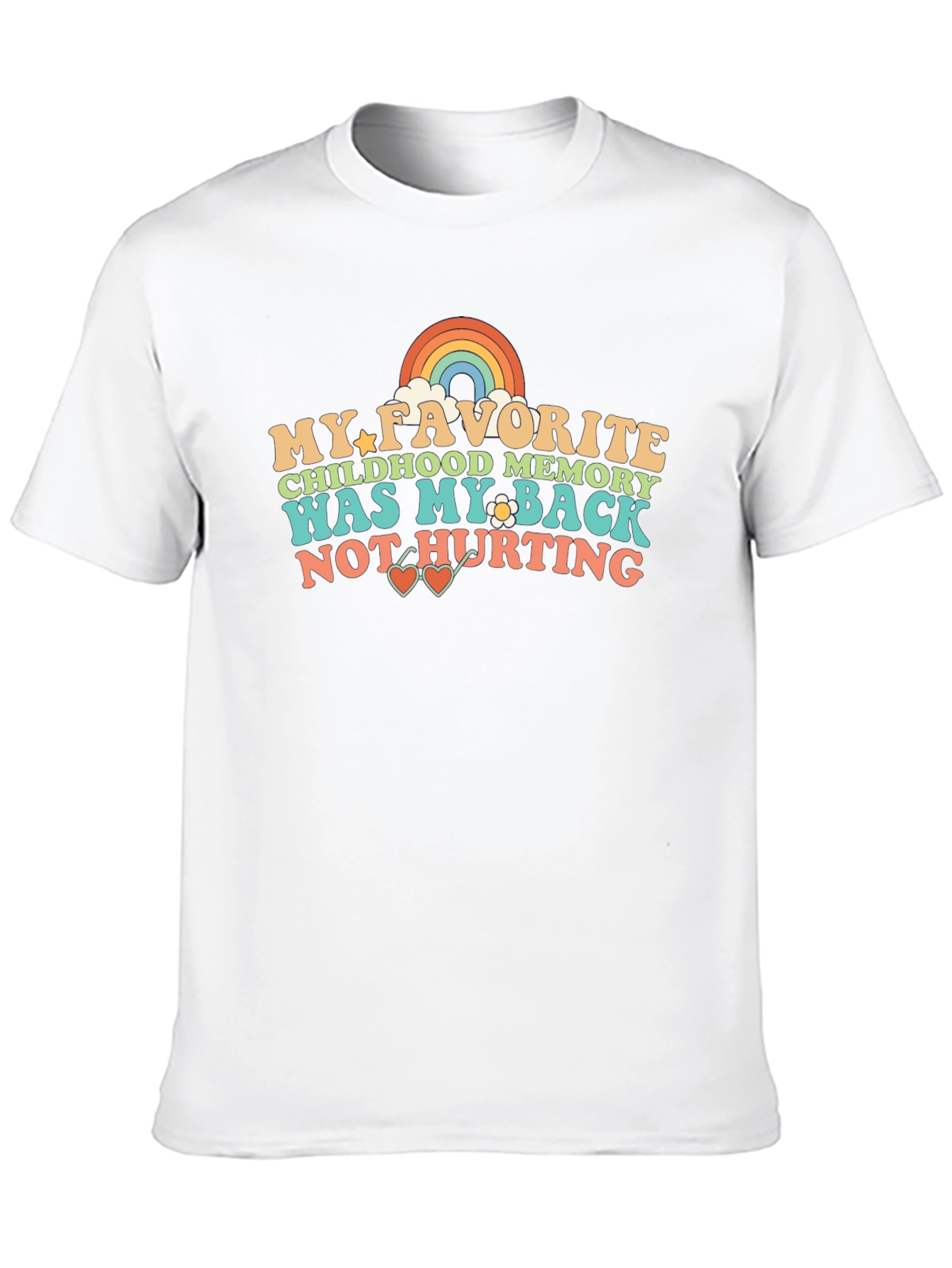 Funny Childhood Memory Back Pain T-Shirt