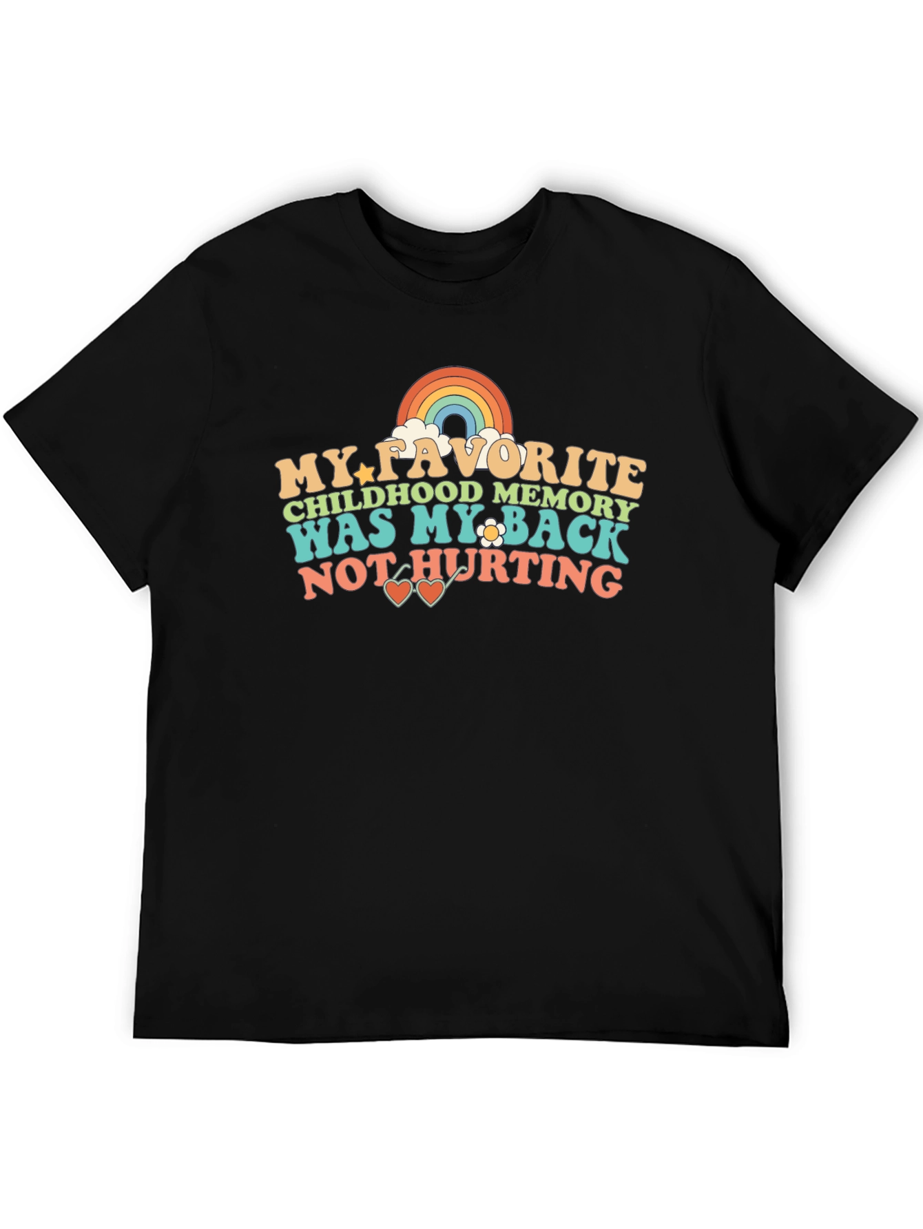 Funny Childhood Memory Back Pain T-Shirt
