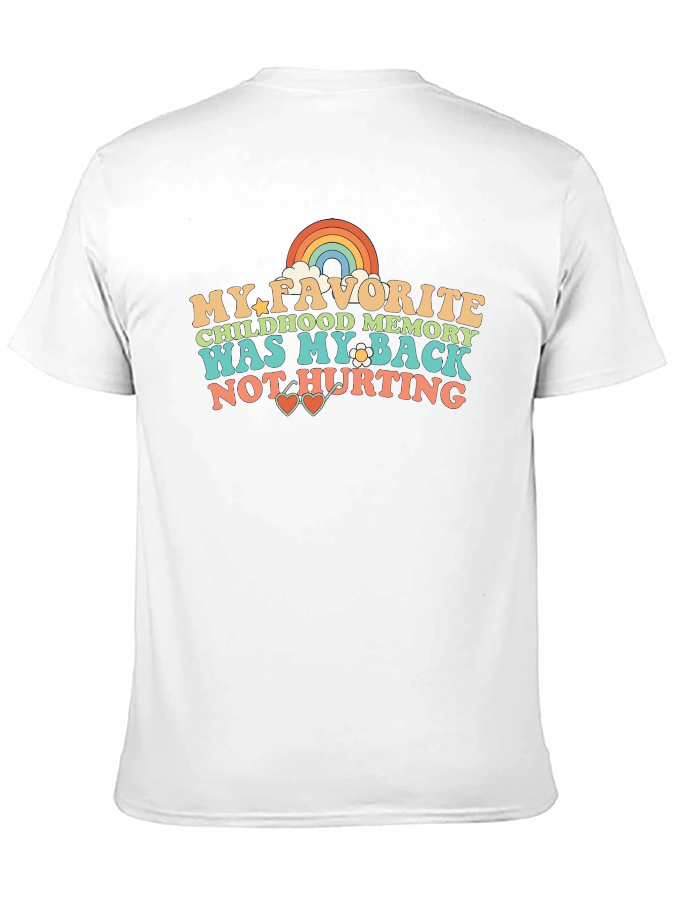 Funny Childhood Memory Back Pain T-Shirt
